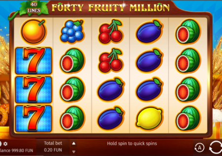 Forty Fruity Million Slot