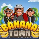 Banana Town Slot