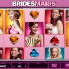 Bridesmaids Slot