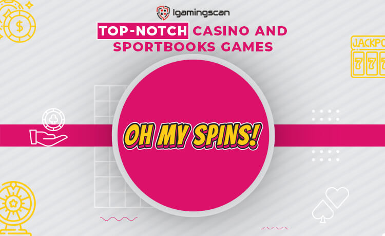 OhMySpins Casino