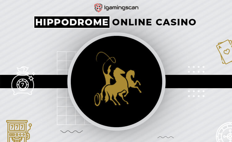 Hippodrome Online Casino