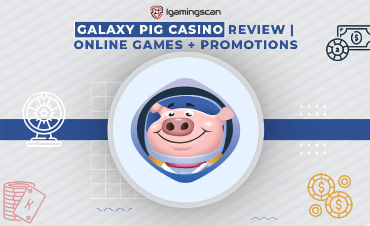 GalaxyPig Casino