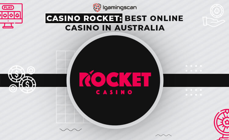 Casino Rocket Review - Igamingscan