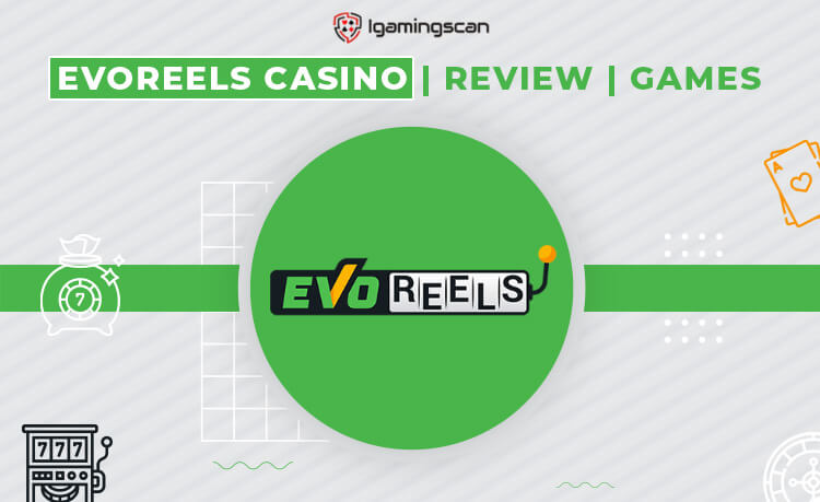 Evoreels Casino