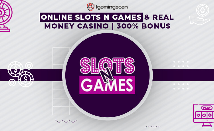 Slots N Games Casino
