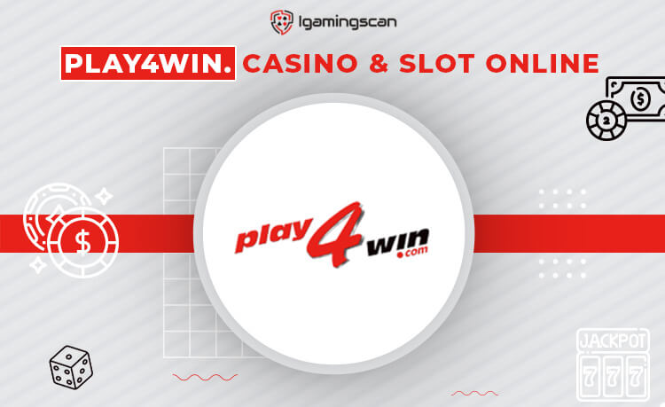 Play4Win Casino
