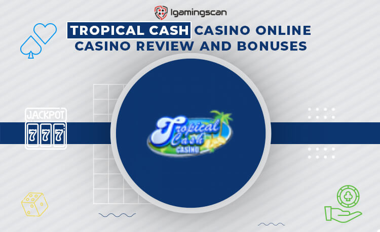 Tropical Cash Casino